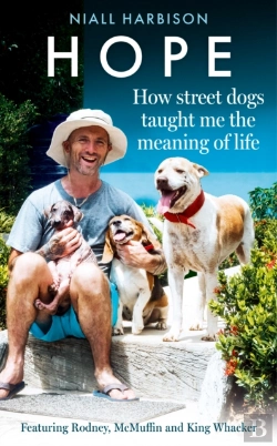 Bertrand.pt - Hope - How Street Dogs Taught Me The Meaning Of Life