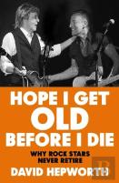 Hope I Get Old Before I Die