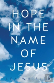 Hope In The Name Of Jesus