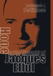 Hope In The Thought Of Jacques Ellul