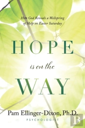 Hope Is On The Way