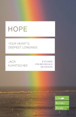Bertrand.pt - Hope (Lifebuilder Study Guides): Your Heart'S Deepest Longing