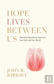 Hope Lives Between Us