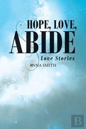 Hope, Love, Abide