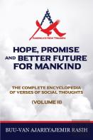 Hope, Promise And Better Future For Mankind