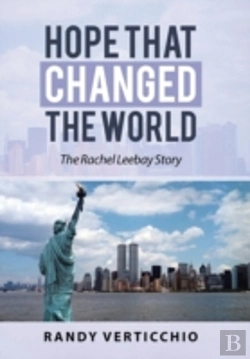 Bertrand.pt - Hope That Changed The World: The Rachel Leebay Story