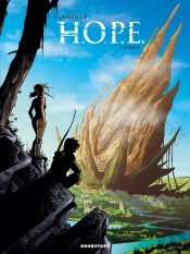 H.O.P.E. Tome 3 ; Hybrides