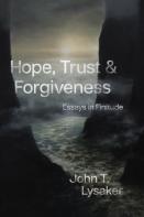 Hope, Trust, And Forgiveness