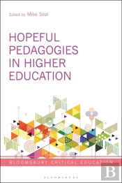 Hopeful Pedagogies In Higher Education