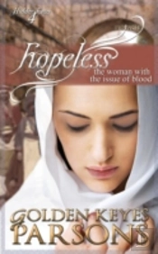 Hopeless: The Woman With The Issue Of Bl