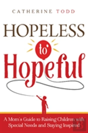 Hopeless To Hopeful