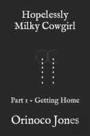 Hopelessly Milky Cowgirl