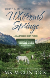 Hopes And Dreams In Whitcomb Springs
