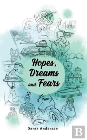 Hopes, Dreams And Fears