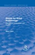Hopes For Great Happenings (Routledge Revivals)