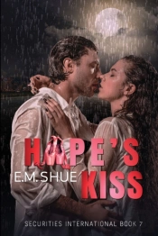 Hope'S Kiss: Securities International Bo