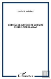 Hopital Et Systeme De Soins De Sante A Madagascar