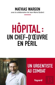 Hôpital : Un Chef-D'Oeuvre En Péril
