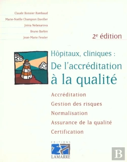 Bertrand.pt - Hopitaux, Cliniques : De L'Accréditation À La Qualite