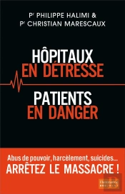 Hôpitaux En Détresse, Patients En Danger