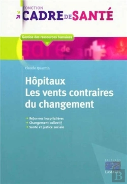 Bertrand.pt - Hôpitaux ; Les Vents Contraires Du Changement