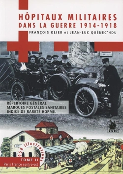 Bertrand.pt - Hôpitaux Militaires Dans La Guerre 1914-1918 Tome 2 ; Paris, France Centre-Est