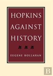 Hopkins Against History