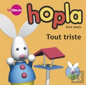 Hopla - Tout Triste