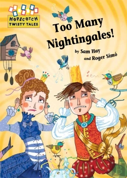 Bertrand.pt - Hopscotch Twisty Tales: Too Many Nightingales!