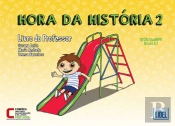 Hora da História 2 - Livro do Professor