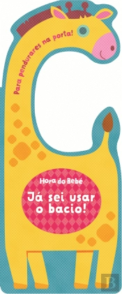 Hora do Bebé: Já Sei Usar o Bacio!