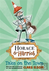 Horace And Harriet: Take On The Town