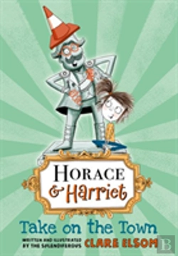 Bertrand.pt - Horace And Harriet: Take On The Town