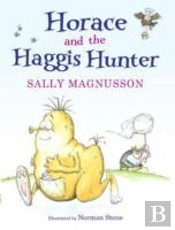 Horace And The Haggis Hunter