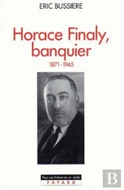 Horace Finaly, Banquier : (1871-1945)
