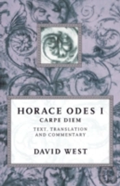 Horace: Odes I: Carpe Diem