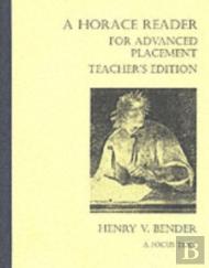 Horace Reader For Advanced Placement: Teacher'S Edition