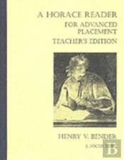 Horace Reader For Advanced Placement: Teacher'S Edition
