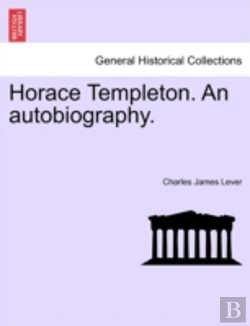 Bertrand.pt - Horace Templeton. An Autobiography.