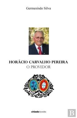 Bertrand.pt - Horácio Carvalho Pereira - O Provedor