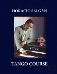 Horacio Salgan - Tango Course