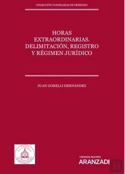 Bertrand.pt - Horas Extraordinarias. Delimitación, Registro Y Régimen Jurídico (Papel + E-Book)