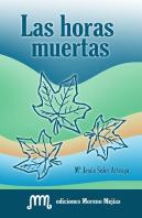 Horas Muertas, Las