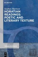 Horatian Readings: Poetic And Literary Texture
