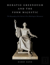 Horatio Grennough And The Form Majestic