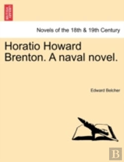 Bertrand.pt - Horatio Howard Brenton. A Naval Novel.