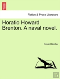 Bertrand.pt - Horatio Howard Brenton. A Naval Novel.