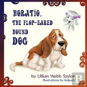 Horatio, The Flop-Eared Hound Dog