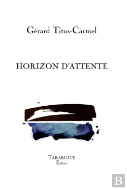 Bertrand.pt - Horizon D'Attente - Gerard Titus-Carmel