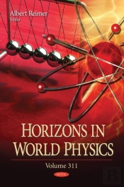 Horizons In World Physics. Volume 311